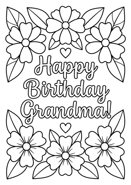 Happy Birthday Grandma Floral Lettering and Flowers Coloring Page coloring page